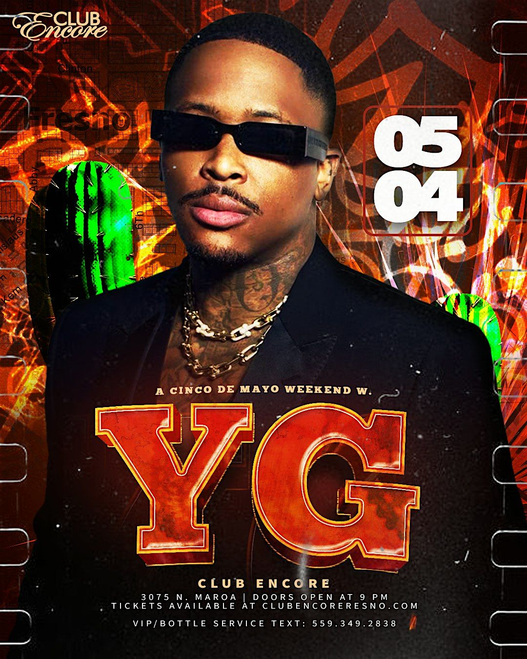 CLUB ENCORE PRESENTS: YG LIVE IN FRESNO - 21&OVER