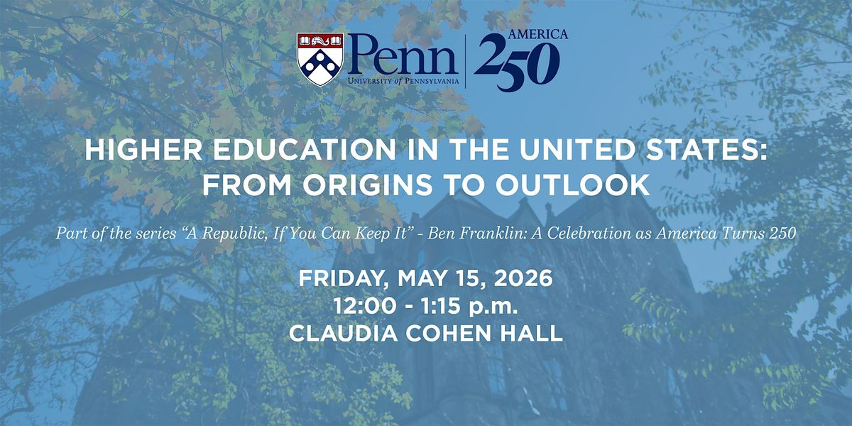 Higher Education in the United States: From Origins to Outlook