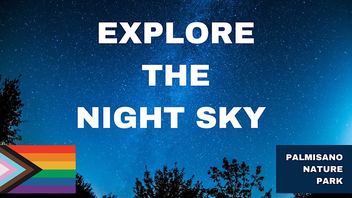 Science in the Parks: Explore the Night Sky at Palmisano Nature Park