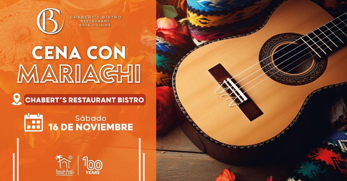 CENA CON MARIACHI en Chabert's Bistro