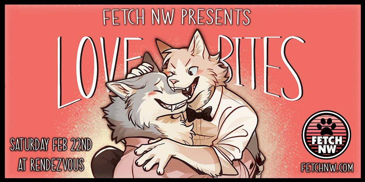 Love Bites 2025 by FetchNW