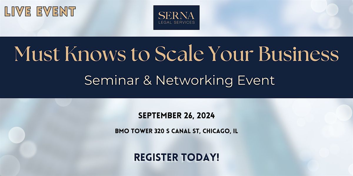 Must-Knows to Scale Your Business  - Seminar & Networking Event