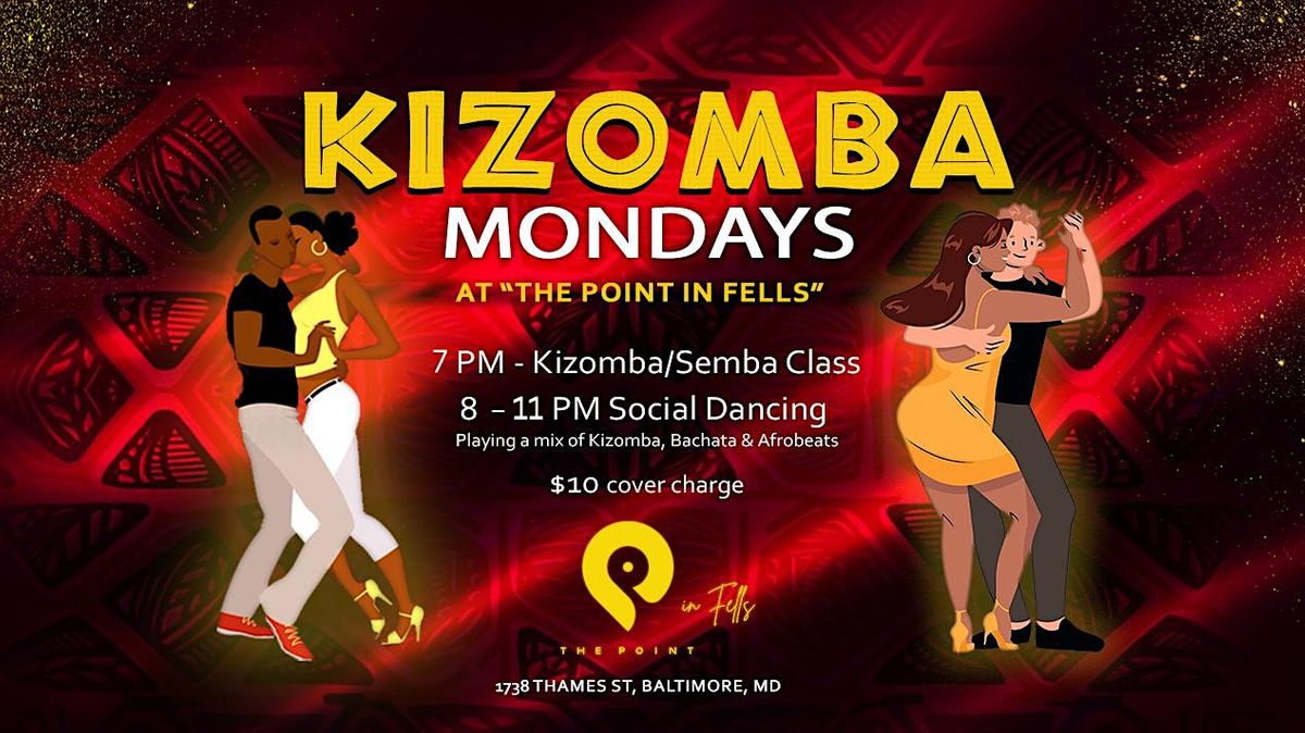 Kizomba Mondays at The Point in Fells