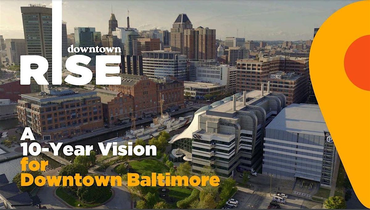 Downtown RISE: 10-Year Vision Community Session