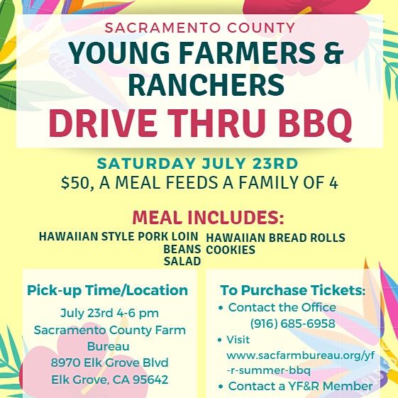 Young Farmers & Ranchers Drive Thru BBQ 2022, Sacramento County Farm