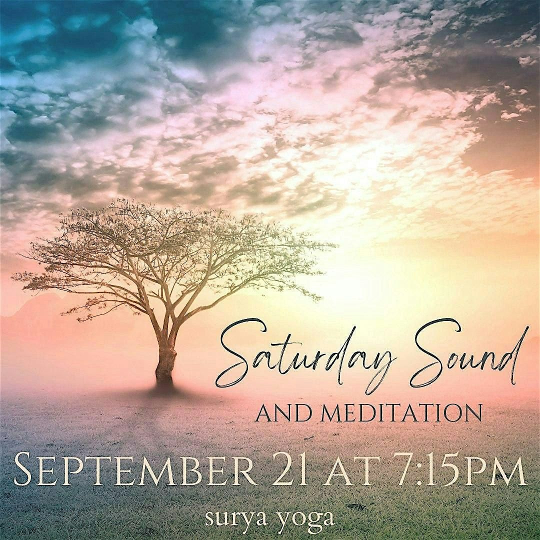 Saturday Sound Healing and Meditation