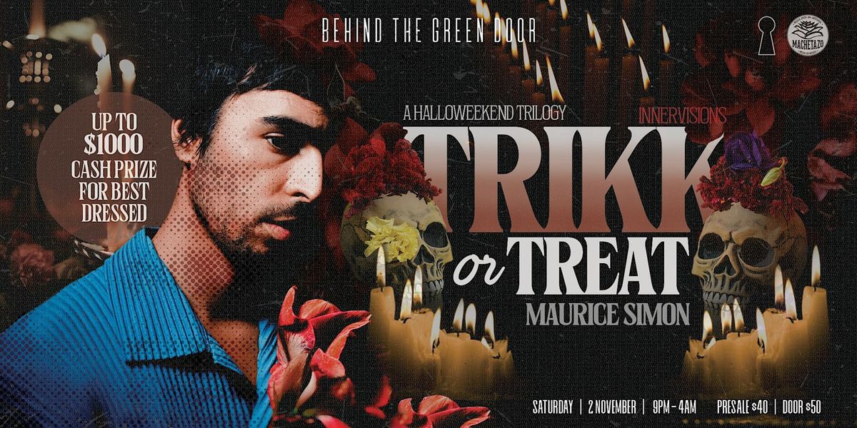 BTGD Halloweekend Trilogy presents: TRIKK