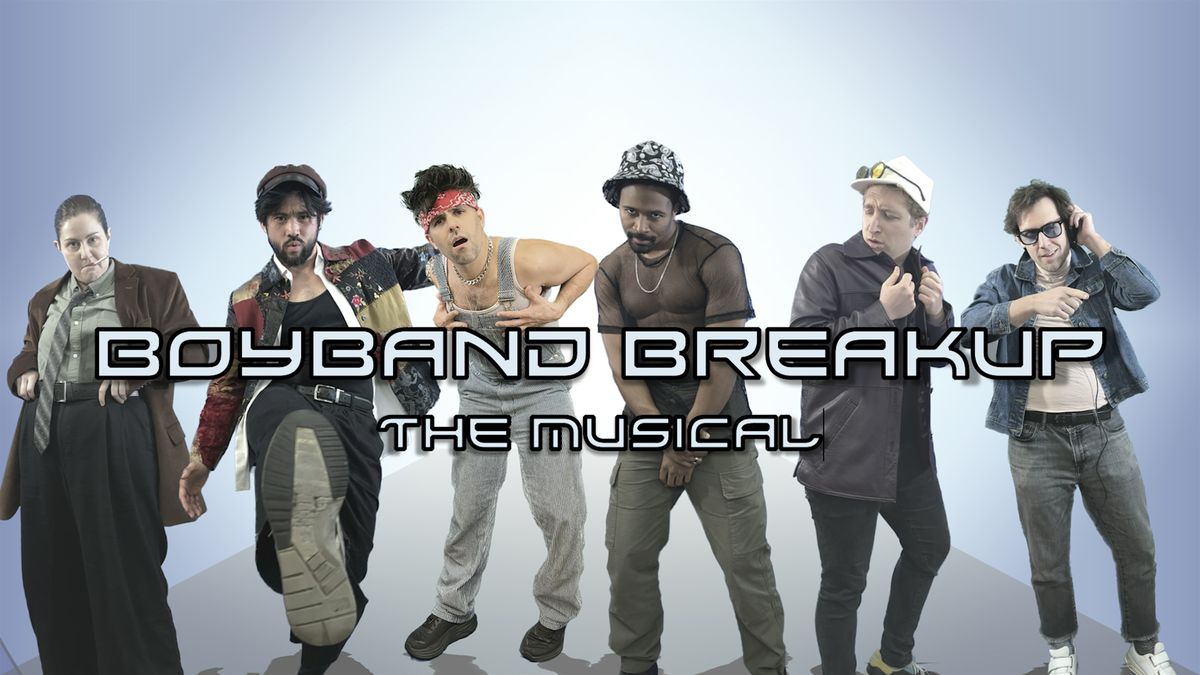 Boyband Breakup: The Musical