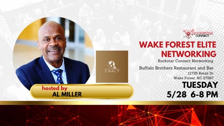 Free Wake Forest Elite Rockstar Connect Networking Event (May)