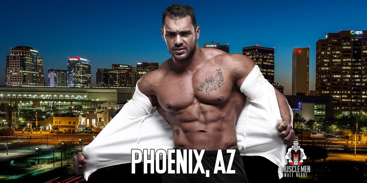 Muscle Men Male Strippers Revue & Male Strip Club Shows Phoenix, AZ 8