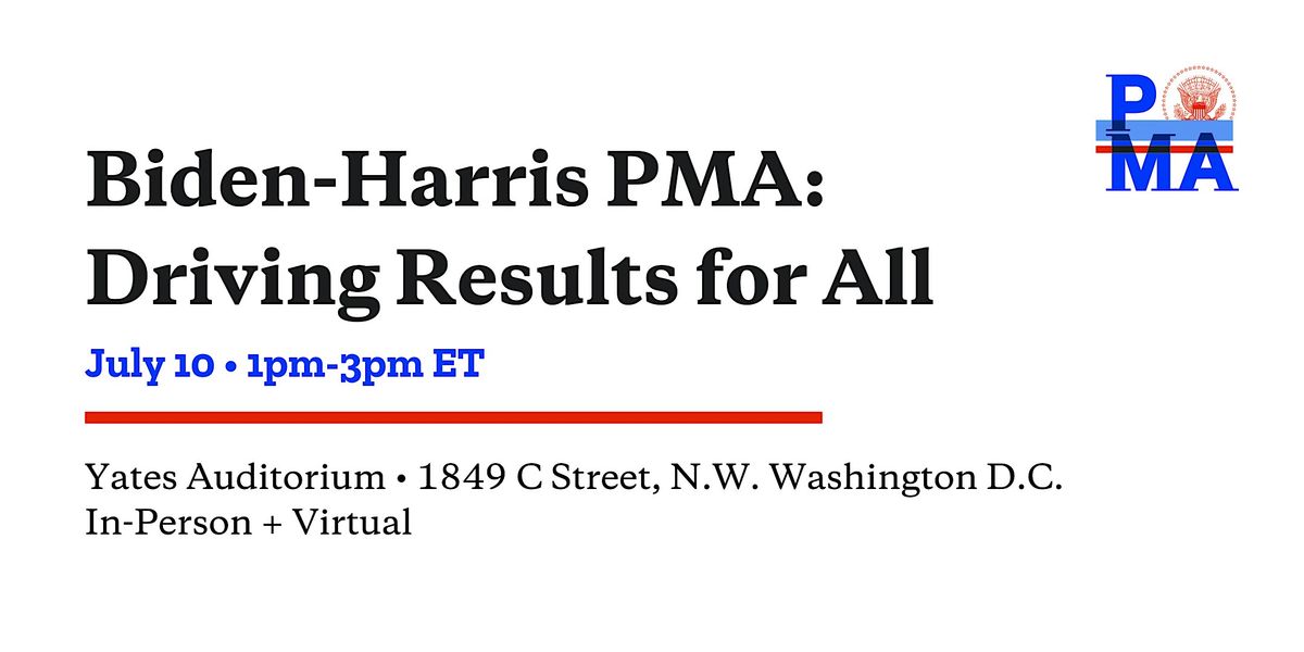 Biden Harris-PMA: Driving Results for All