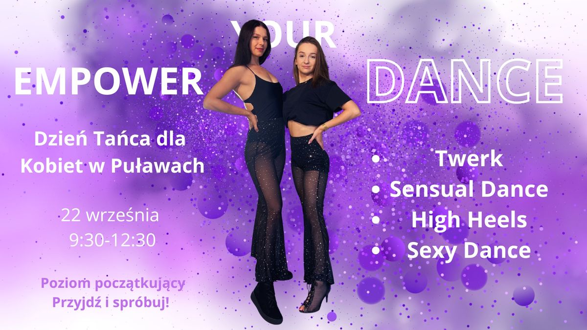 EMPOWER YOUR DANCE \u2013 zaj\u0119cia pokazowe w Pu\u0142awach \/ 29 wrze\u015bnia 