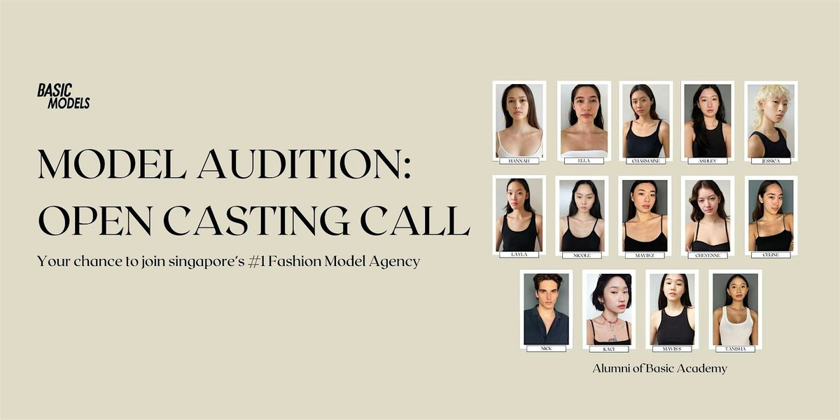 Model Audition: Open Casting Call in Singapore