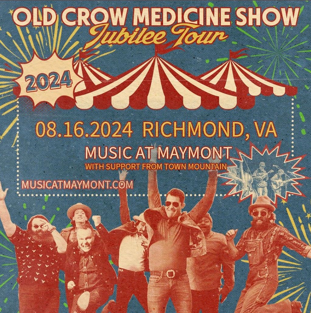 Old Crow Medicine Show w\/Town Presented by Music At Maymont \/\/ Haymaker Productions 