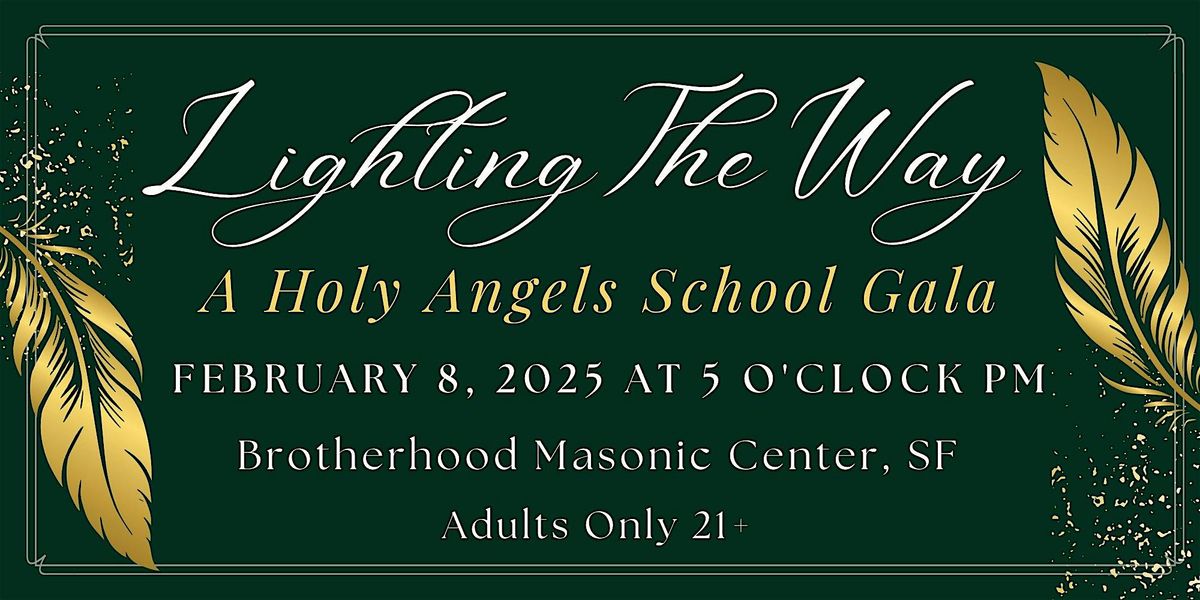 2nd Annual Holy Angels School Gala - Lighting the Way