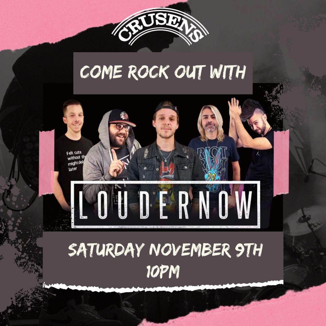 Loudernow @ Crusens