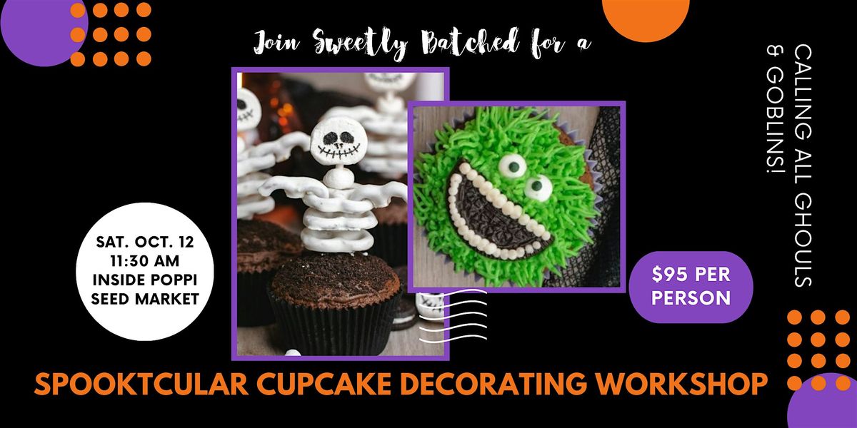 Goblin and Ghouls Spooktacular Cupcake Decorating Workshop