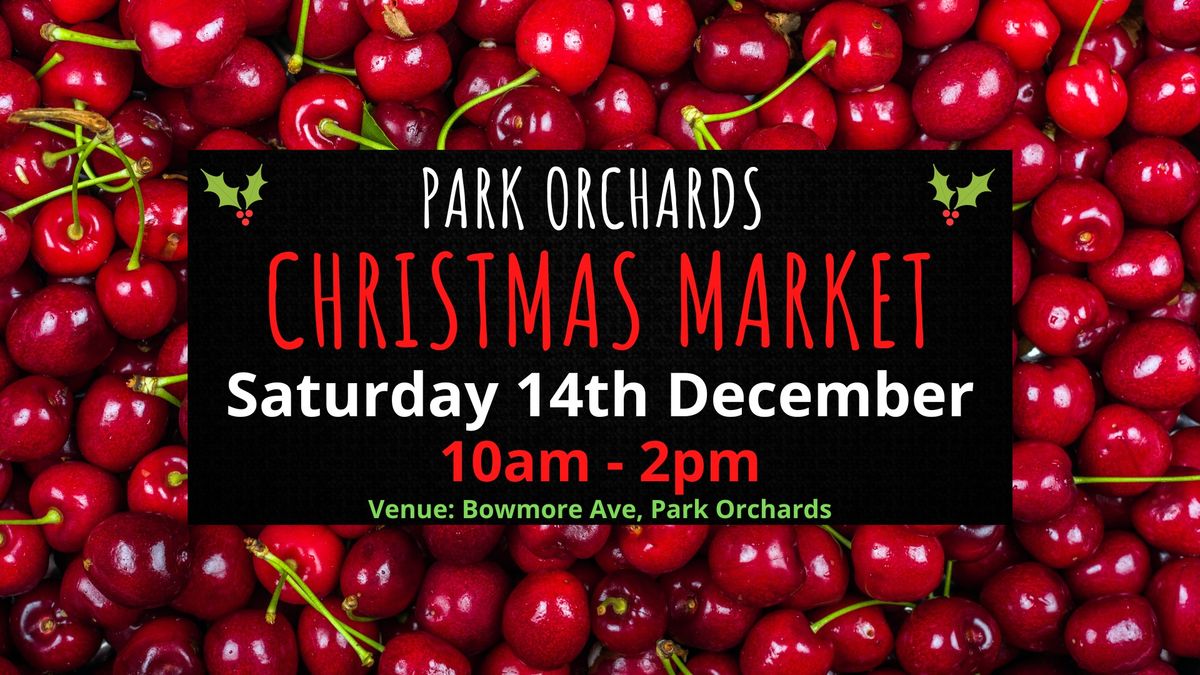 Park Orchards Christmas Market 