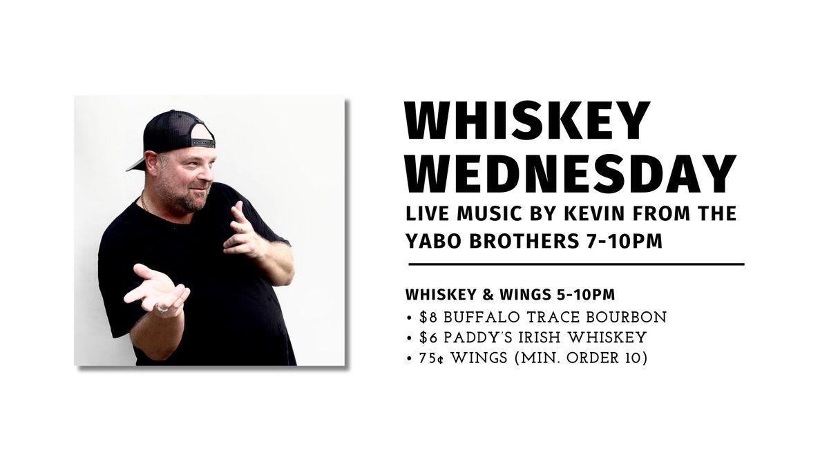 Whiskey and 75\u00a2 Wing Wednesday with Kevin from the Yabo Brothers