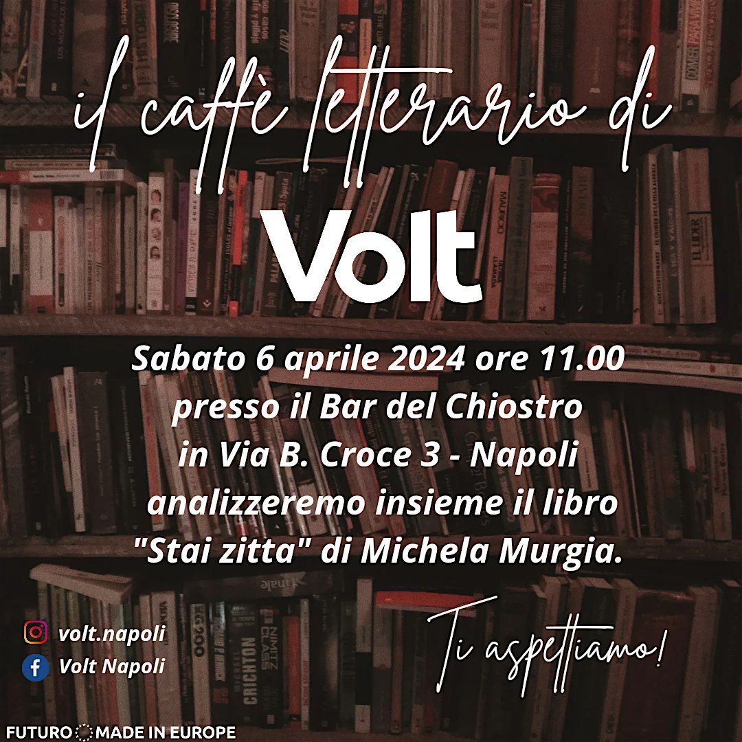 Volt Napoli Caff\u00e8 Letterario!