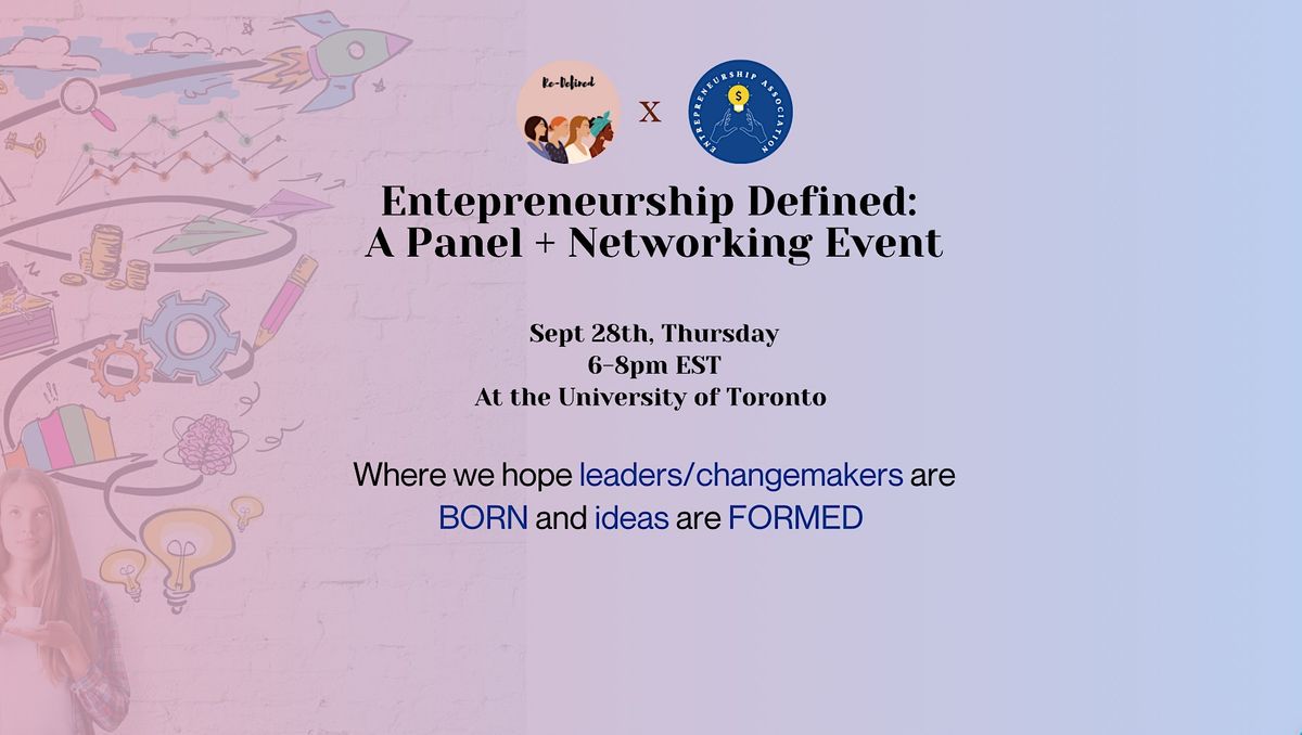 Entepreneurship Defined:  A panel + networking event