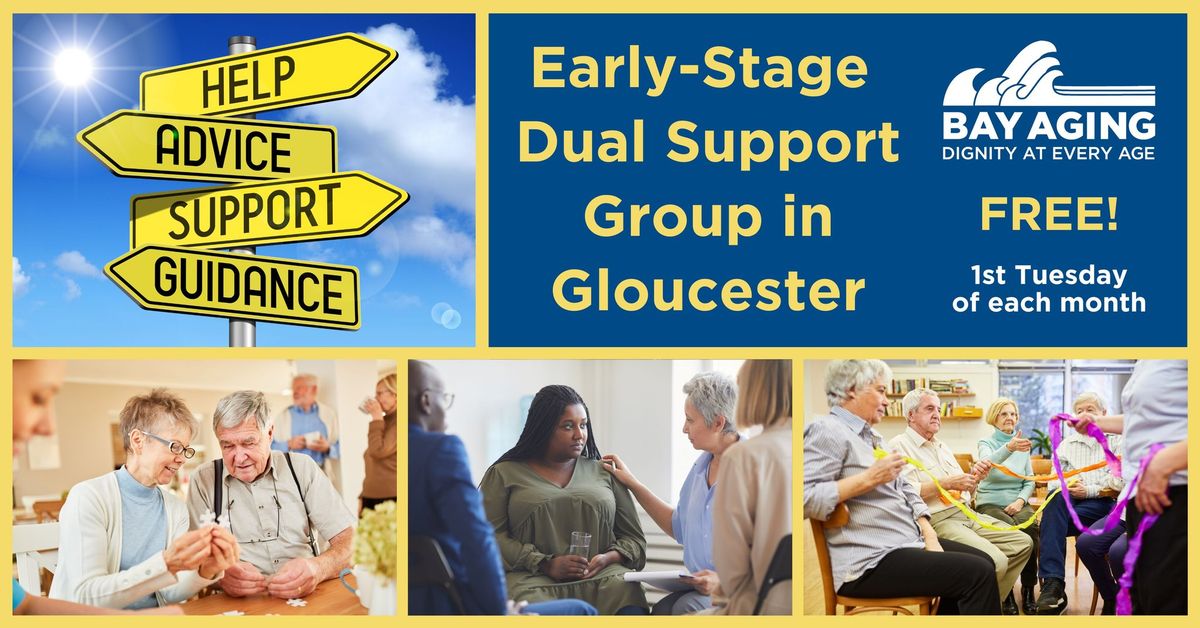 Early-Stage Dual Support Group in Gloucester