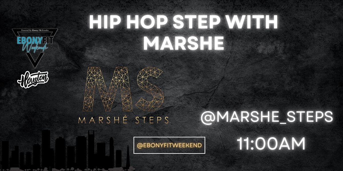 Hip Hop Step with Marshe \/ @marshe_steps ( Ebony Fit Weekend)