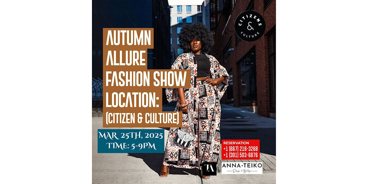 Autumn Allure Fashion Show 2025 \u2013 Featuring Anna Teiko & Timmy Ajulo