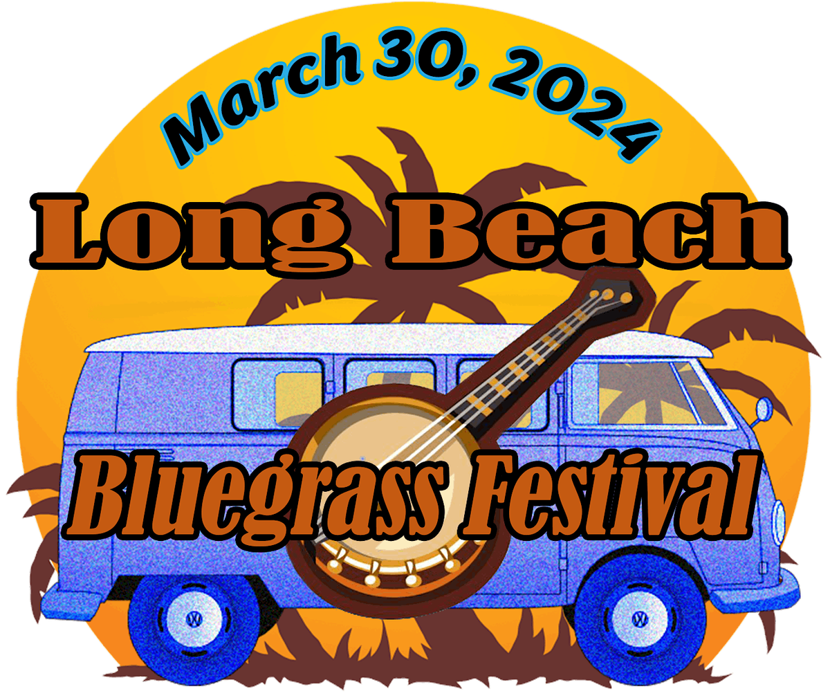 Long Beach  Bluegrass Festival - March 30, 2024