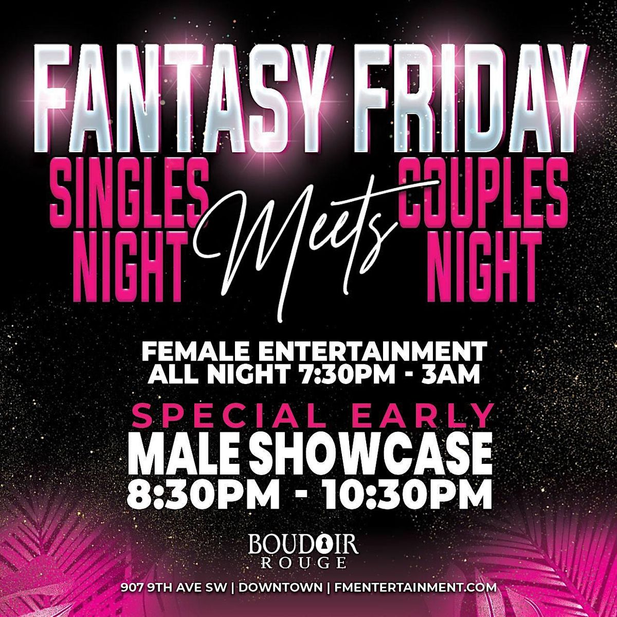 Fantasy Friday Male Revue Show - Calgary
