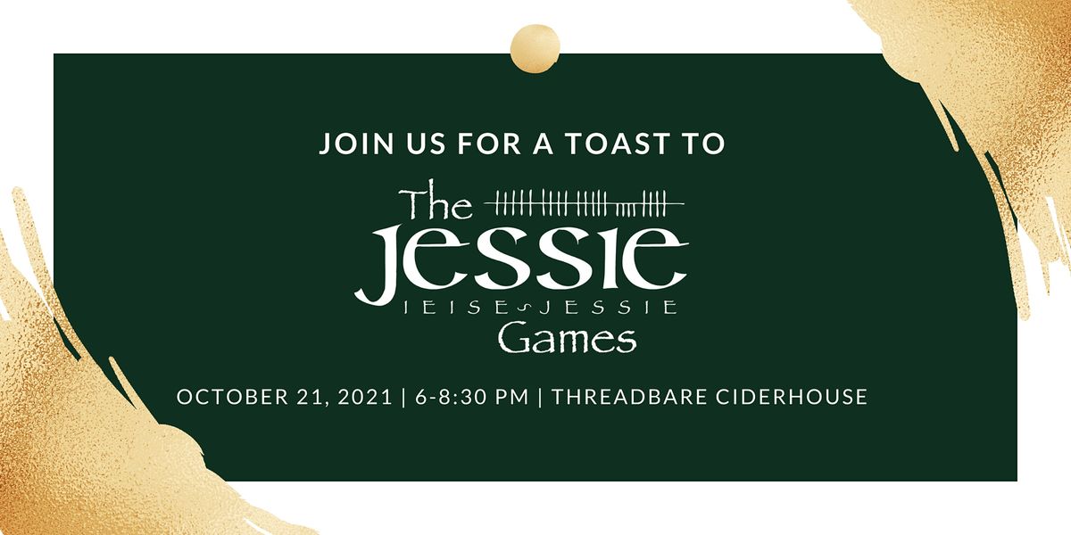 A Toast to the Jessie Games