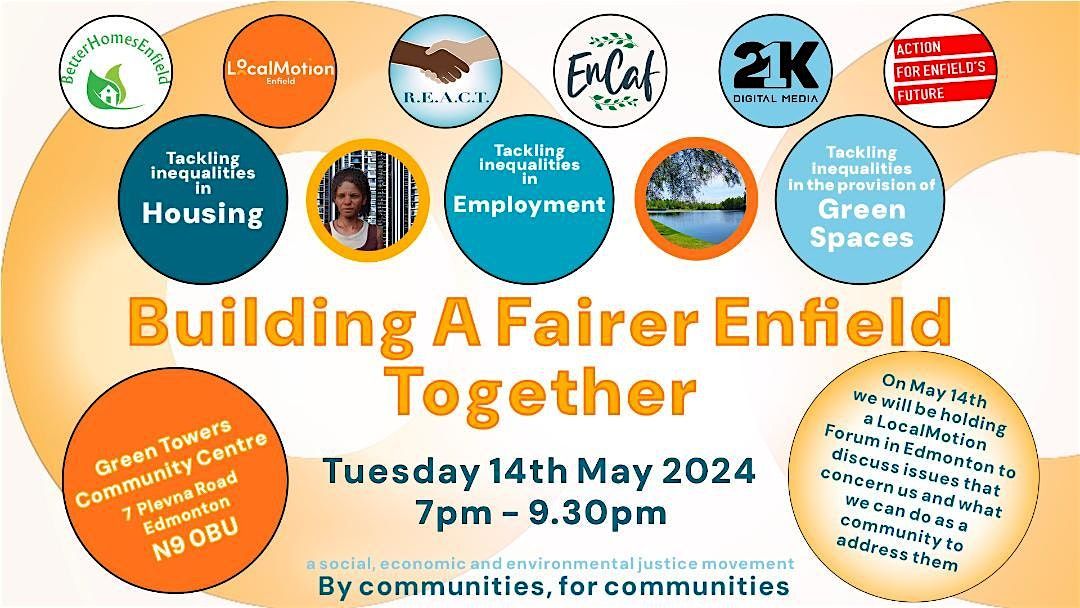 Building a Fairer Enfield: Tackling Inequalities in Enfield's Future  Body: