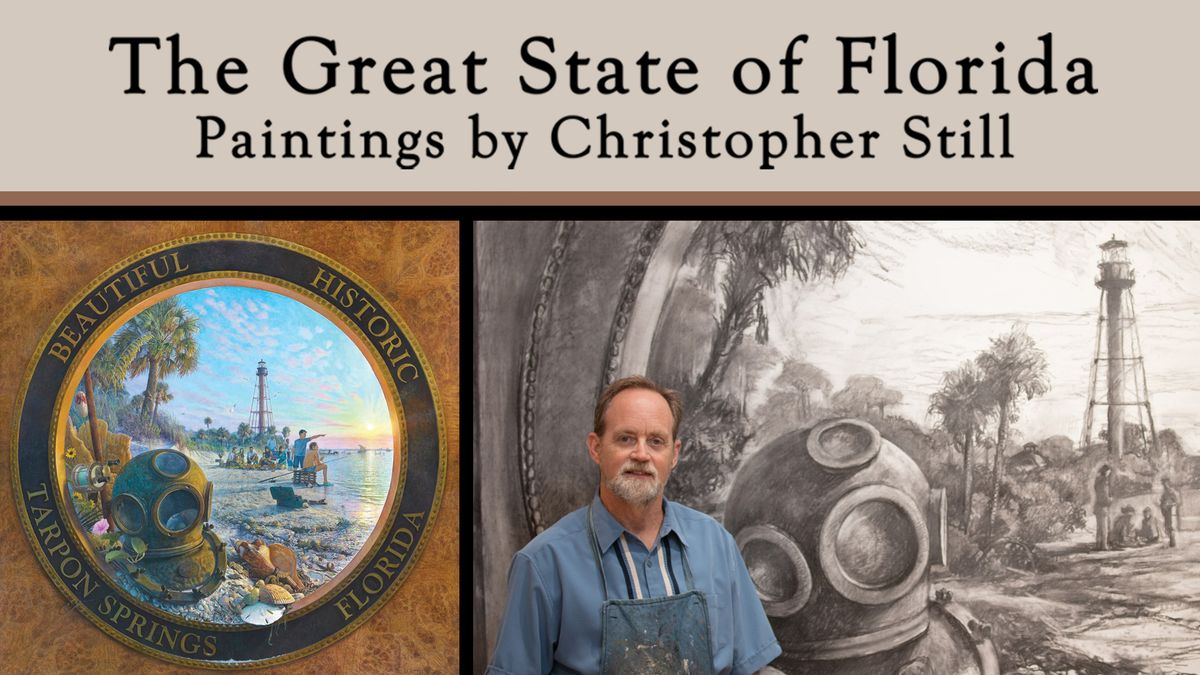 Tarpon Talks \u2013 The Great State of Florida; Paintings by Christopher Still (2 Events)