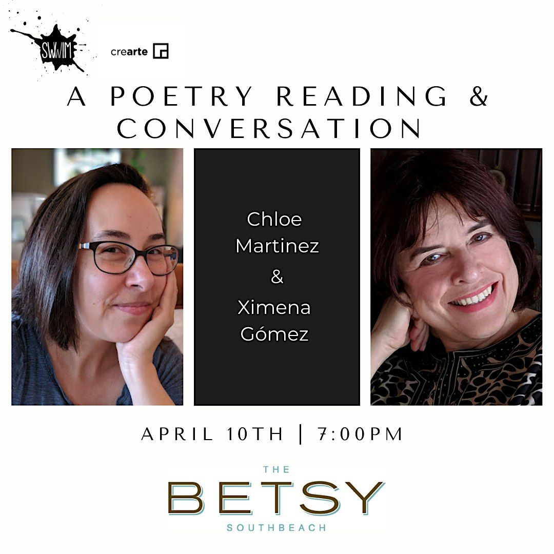 SWWIM Poetry: Chloe Martinez & Ximena G\u00f3mez