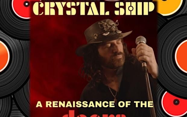 Crystal Ship: The Ultimate Doors Tribute!!