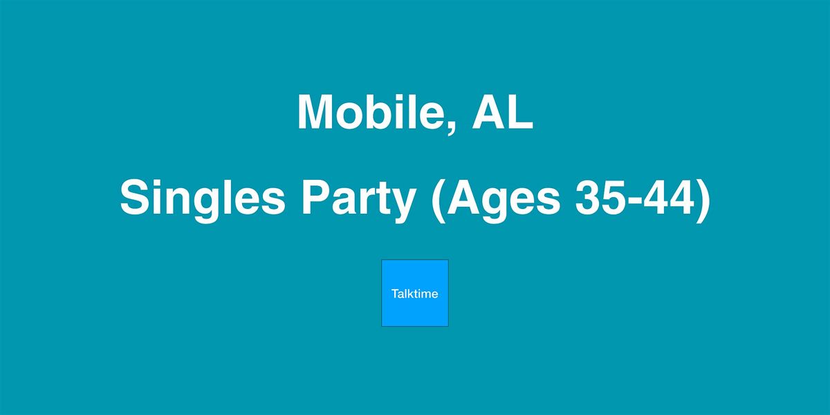 Singles Party (Ages 35-44) - Mobile