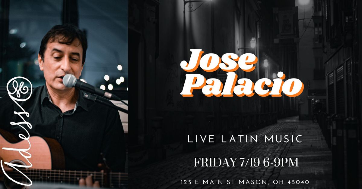 Jose Palacio LIVE at Adesso