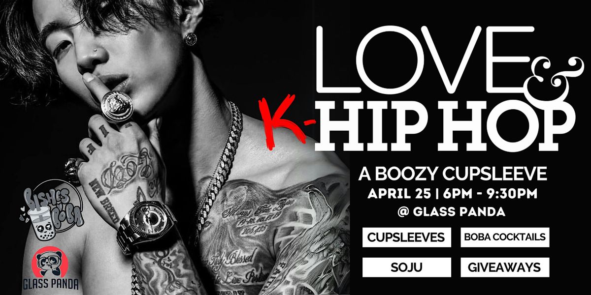 Love and K-Hip Hop Boozy Cupsleeve