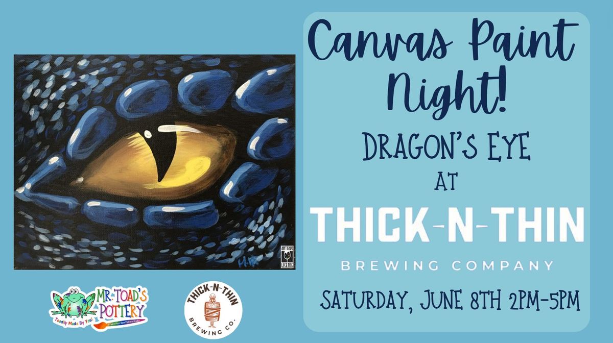 Canvas Paint Night: Dragon's Eye at Thick N Thin Brewery 