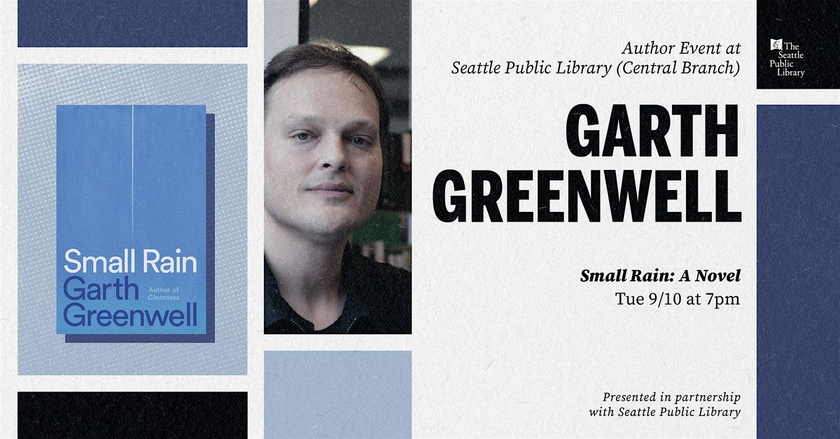 Garth Greenwell presents 'Small Rain: A Novel'