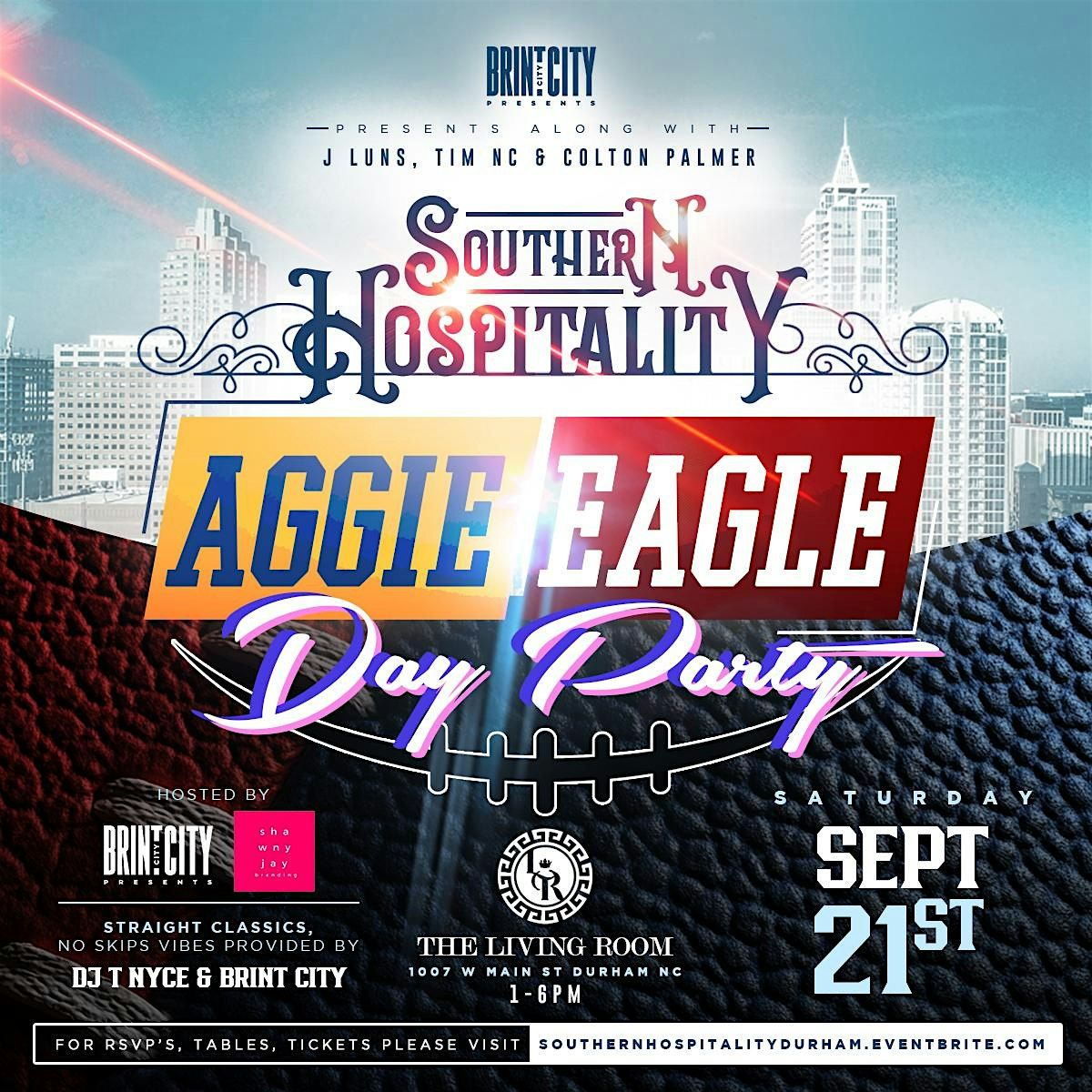 Southern Hospitality Day Party -  A Good Ratchet Down South Party