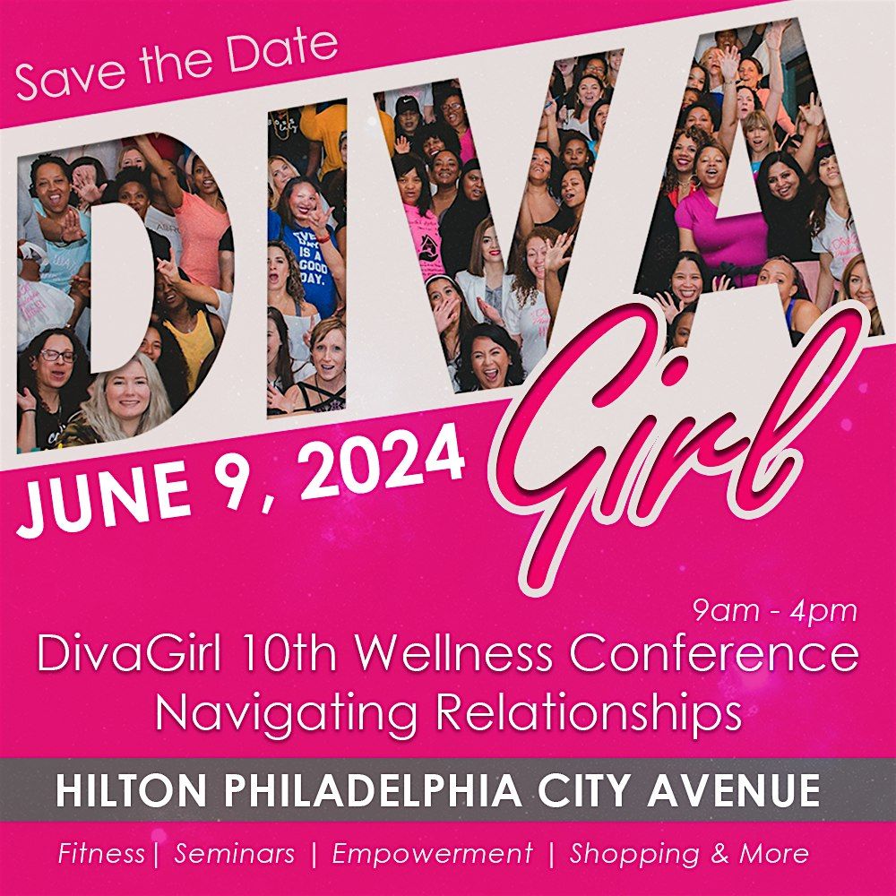 10th DivaGirl Wellness Conference