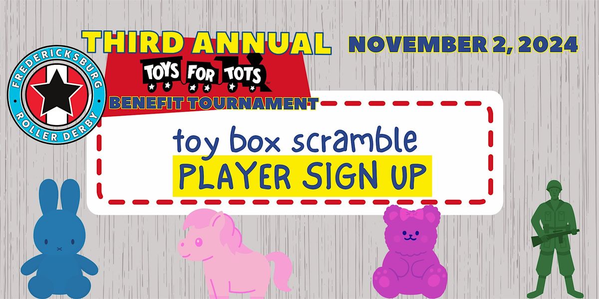 SKATER SIGN UPS - Annual Toys for Tots Roller Derby Benefit Tournament