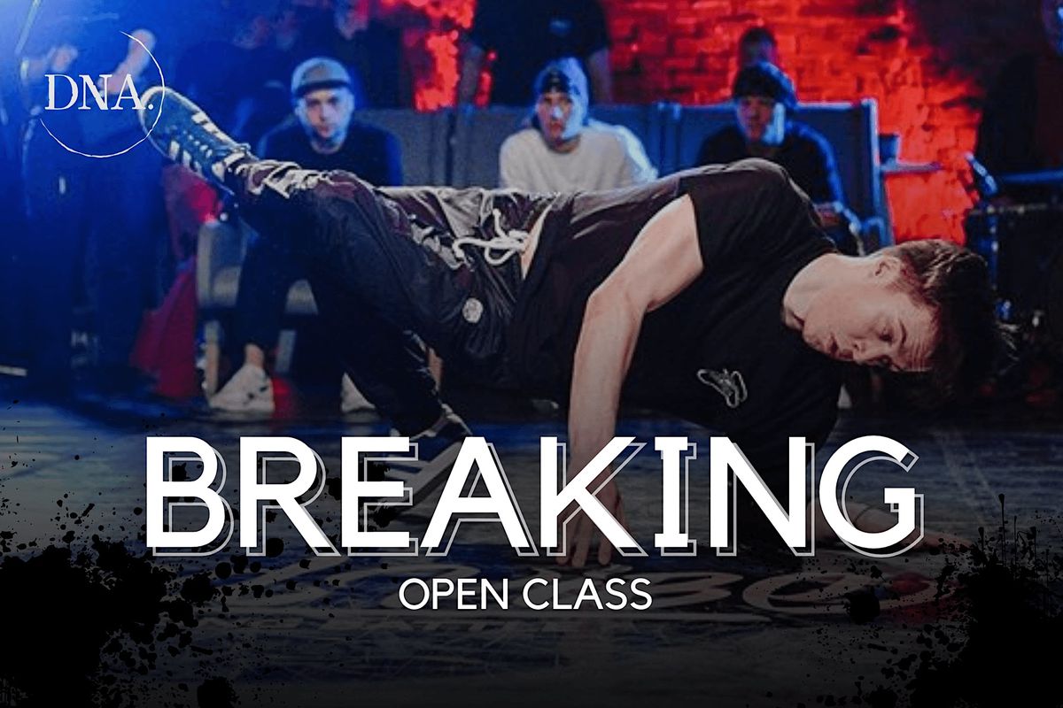 BREAK DANCE - OPEN CLASS