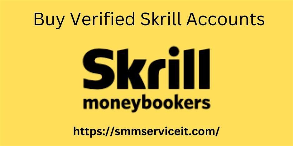 Buy Verified Skrill Accounts - 100% Verified USA, UK Account