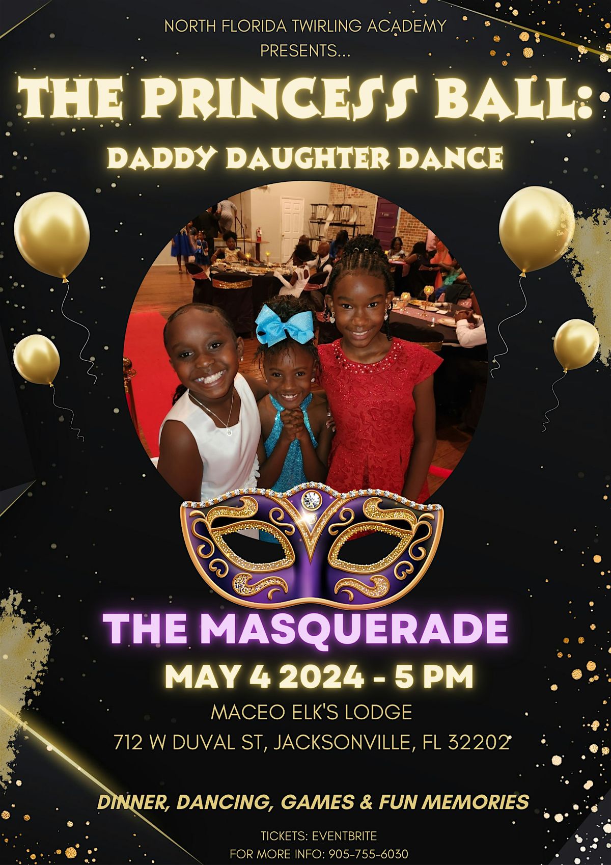 Princess Ball: Daddy Daughter Dance. The Masquerade