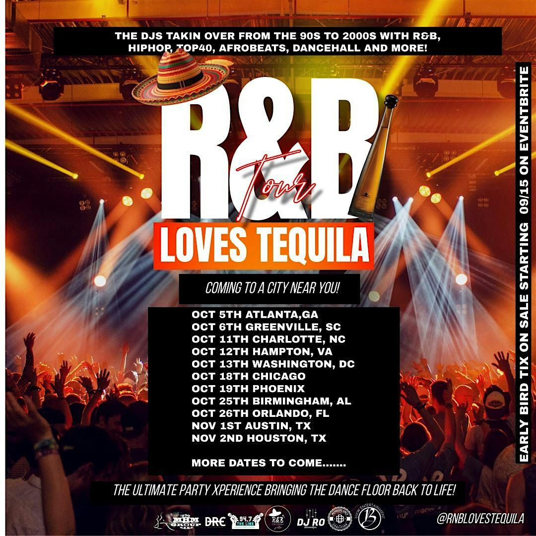 R&B LOVES TEQUILA PARTY XPERIENCE ATL