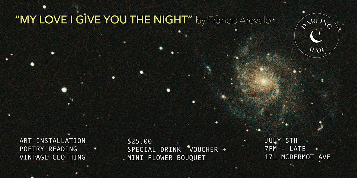 Charla! x Arkibo Present: My Love, I Give You The Night by Francis Arevalo