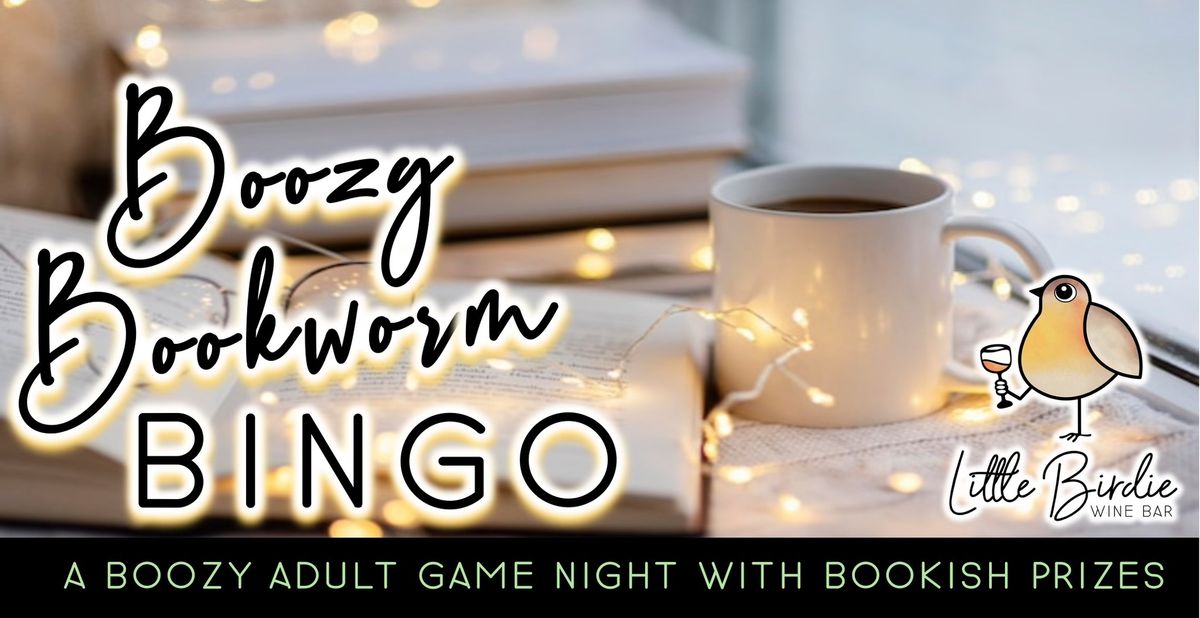 Boozy Bookworm B-I-N-G-O | Adult Game right with Bookish Prizes