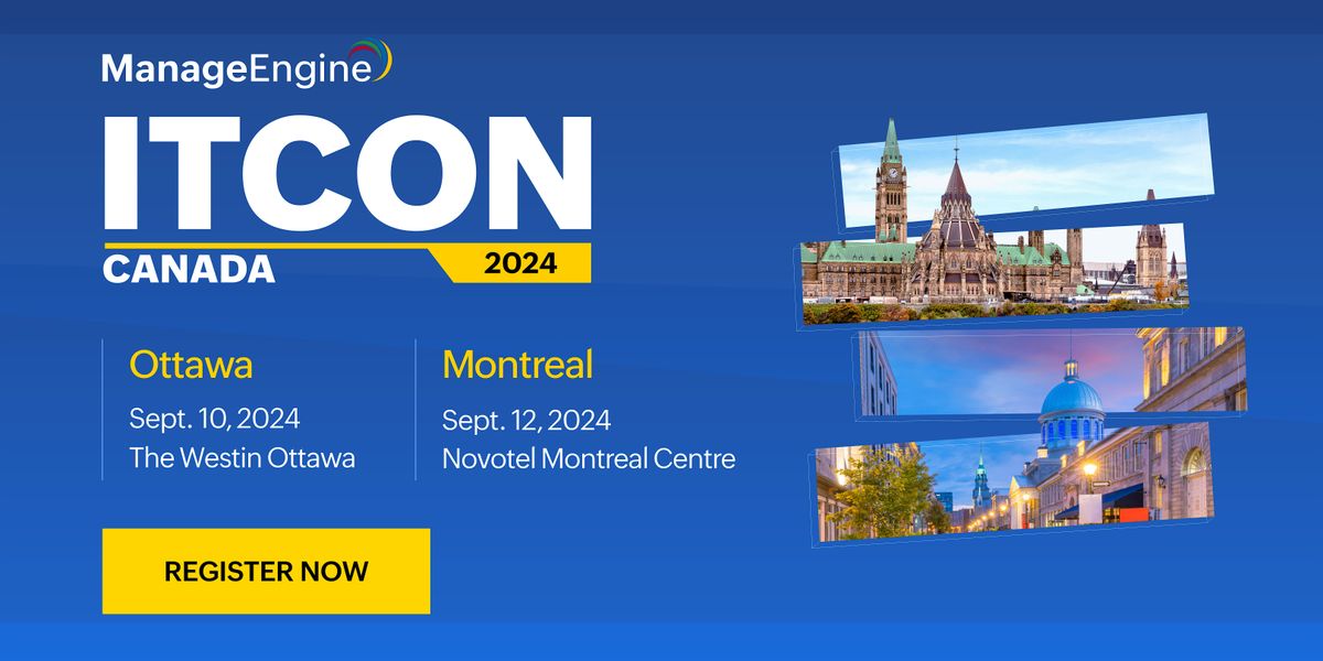 ManageEngine ITCON Ottawa 2024
